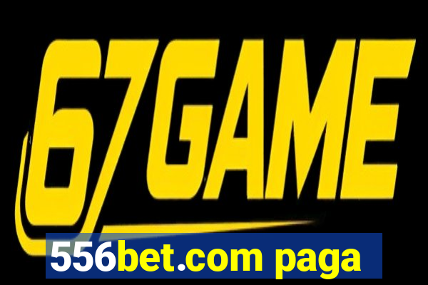 556bet.com paga